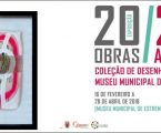 EXPOSIÇÃO “20 OBRAS / 20 ARTISTAS DA COLEÇÃO DE DESENHO DO MUSEU MUNICIPAL DE ESTREMOZ”