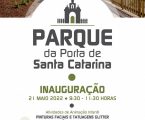 Estremoz: Inauguração do Parque da Porta de Santa Catarina