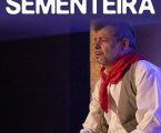 O Grupo de Teatro “O Grito” apresenta a peça “Sementeira”, no dia 18 de março às 21:30H, no Centro Cultural de Campo Maior.