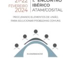 O 1.º Encontro Ibérico já tem data marca e vai acontecer em Elvas e Badajoz, nos próximos dias 21 e 22 de fevereiro, sob o mote “Procurando elementos de união, para solucionar problemas comuns”