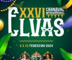 XXVI Carnaval Internacional de Elvas  8 a 13 de fevereiro