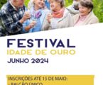 As inscrições para o Festival da Idade de Ouro decorrem até 15 de maio.