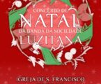 Estremoz: Concerto de Natal pela Sociedade Filarmónica Luzitana