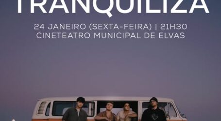 O Cine-Teatro Municipal de Elvas acolhe um concerto pelos Tranquiliza, a 24 de janeiro, pelas 21h30