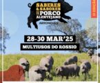 1ª Edição do Festival Saberes e Sabores do Porco Alentejano, em Arronches.