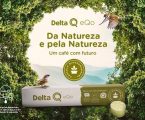 Delta Q eQo apresenta campanha multimeios “Da Natureza e pela Natureza