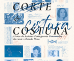 Exposição «Corte & Costura: Livros de Autoras Portuguesas Censurados durante o Estado Novo» inaugura a 25 de fevereiro em Grândola