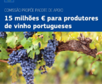 Comissão propõe pacote de apoio de 15 milhões de euros destinado aos produtores de vinho portugueses