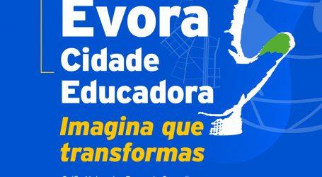 Município de Évora dinamiza 1o Encontro “Évora Cidade Educadora”