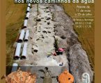 Alqueva: Arqueologia nos Novos Caminhos da Água