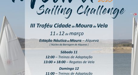 III Troféu Cidade de Moura de Vela na Estação Náutica de Moura – Alqueva