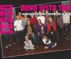 Campo Maior: TEATRO: “Dono Disto Tudo”