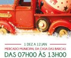 Elvas: Casa das Barcas animada com o 4º Mercado de Natal