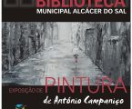 Biblioteca Municipal de Alcácer do Sal recebe exposição de pintura de António Campaniço