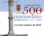 Comemorações dos 500 anos de Foral Manuelino – Barbacena – Elvas